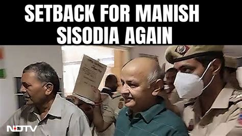 Supreme Court Rejects Manish Sisodia S Curative Petition Seeking Bail