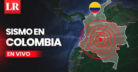 Temblor En Colombia Hoy 17 De Agosto Sismo De 51 Remeció Colombia Según Sgc Dónde Fue El