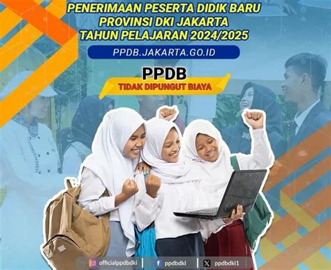 Jadwal Syarat Dan Cara Pilih Sekolah PPDB Jakarta 2024 Untuk Jenjang