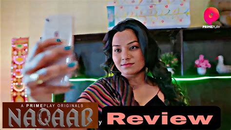 Naqaab Primeplay Ott Web Series Review Official Trailer