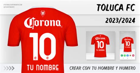 Crear Jersey Toluca Fc Con Tu Nombre Y N Mero