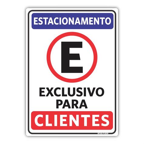 Placa Estacionamento Exclusivo Para Clientes 25x35cm Shopee Brasil