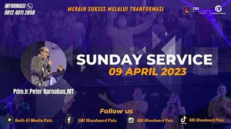 SUNDAY SERVICE 09 April 2023 I PASKAH 2 YouTube