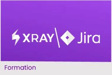 Formation Jira Xray Gestion Des Tests Et Qualit Logicielle Maroc