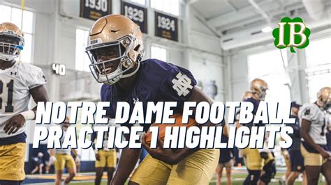 Notre Dame Football Fall Camp Practice Highlights Practice 1 YouTube