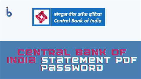 How To Open Central Bank Of India Statement PDF Password