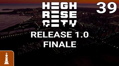 39 Finale Lets Play Highrise City Gameplay Deutsch Youtube