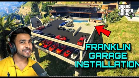 How To Install Franklin Garage In Gta V How To Get Franklin S Garage