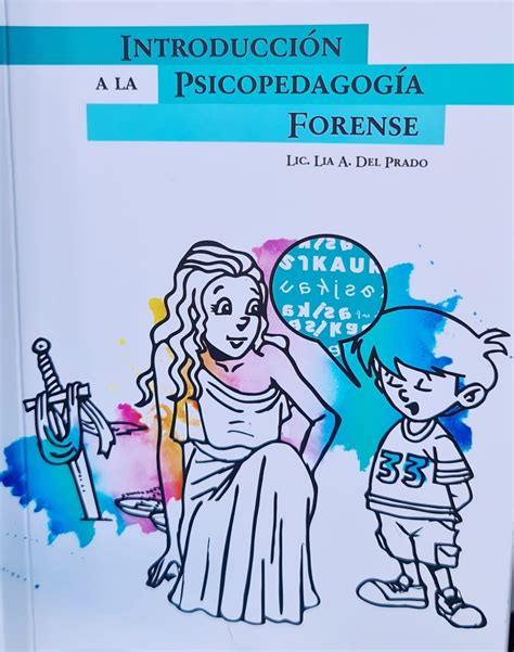 Licenciada En Psicopedagogía Lia A Del Prado PresentaciÓn Del Libro IntroducciÓn A La