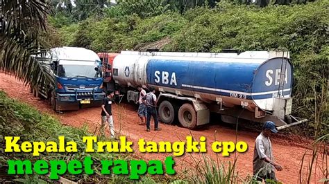 Kepala Truk Tangki Cpo Mepet Rapat Youtube