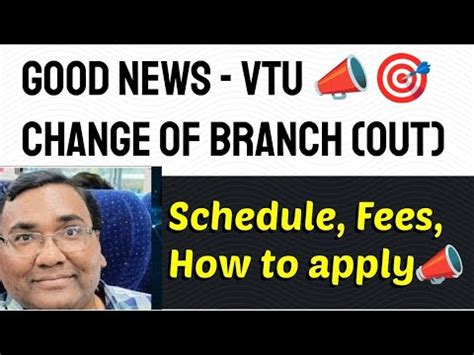 Visvesvaraya Technological University Vtu Change Of Branch Vtu