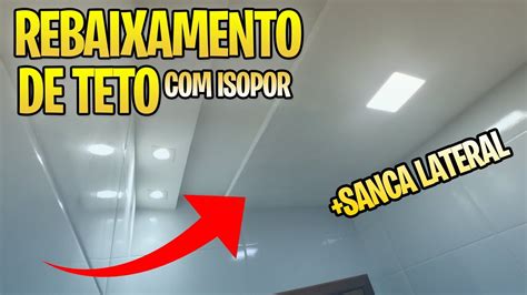 Rebaixamento De Teto Isopor E Sanca De Isopor Lateral Youtube