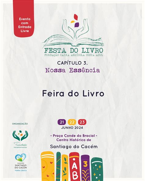 Festa Do Livro Mostra A “nossa Essência” Através Dos Livros E Da