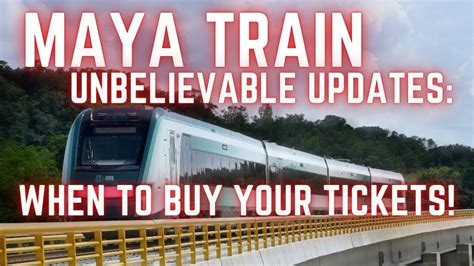 Maya Train Updates Ticket Sales Pricing And Ride Info Tren Maya