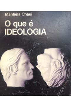 Livro O Que Ideologia Marilena Chaui Estante Virtual