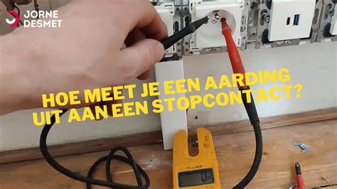 Hoe Meet Je Een Aarding Uit Aan Een Stopcontact YouTube