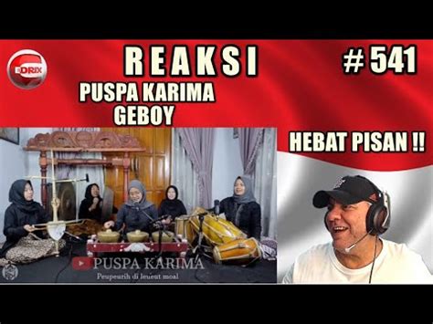 Puspa Karima Ketuk Tilu Geboy Live Bule Dari Brazil Reaksi Youtube