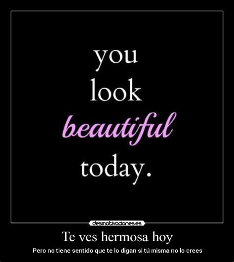 Total Imagen Te Ves Hermosa Frases Abzlocal Mx