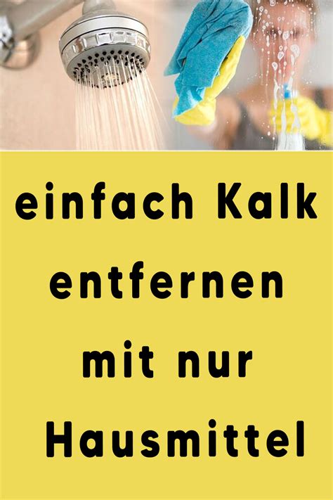 Einfach Kalk Entfernen Mit Nur Hausmittel Artofit