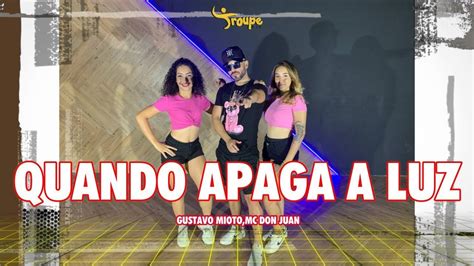 Quando Apaga A Luz Gustavo Mioto MC Don Juan Troupe Fit