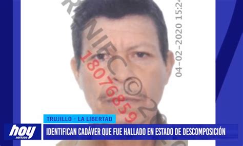 Identifican Cad Ver Que Fue Hallado En Estado De Descomposici N