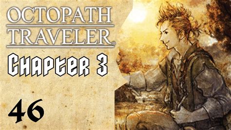 THE PRICE OF FELONY Octopath Traveler BLIND PLAYTHROUGH Part