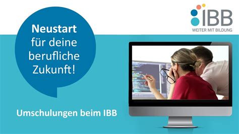 Umschulungen Beim IBB Neustart In Deine Berufliche Zukunft YouTube