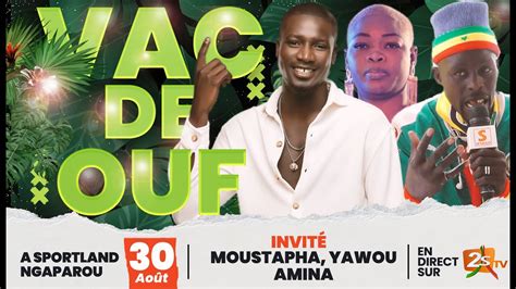 Yawou Dial Moustapha Team Immature Dans Vacances De Ouf Avec