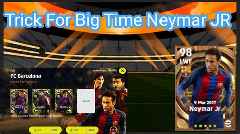 Trick To Get Big Time Neymar Jr From Epic Barcelona Pack Epic