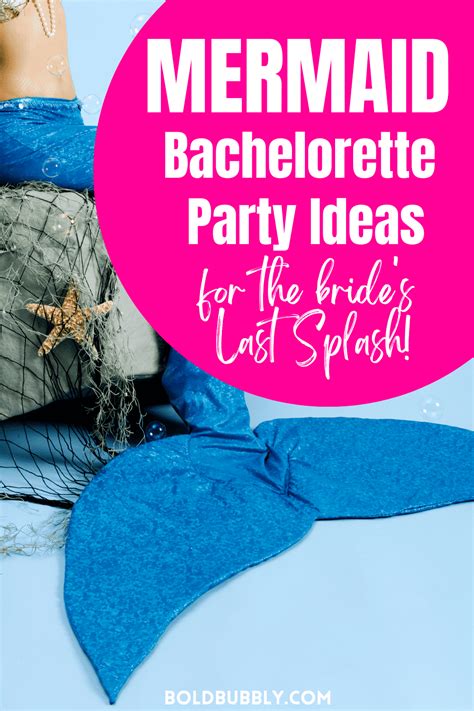 20 Mermaid Bachelorette Party Ideas For The Brides Last Splash Bold