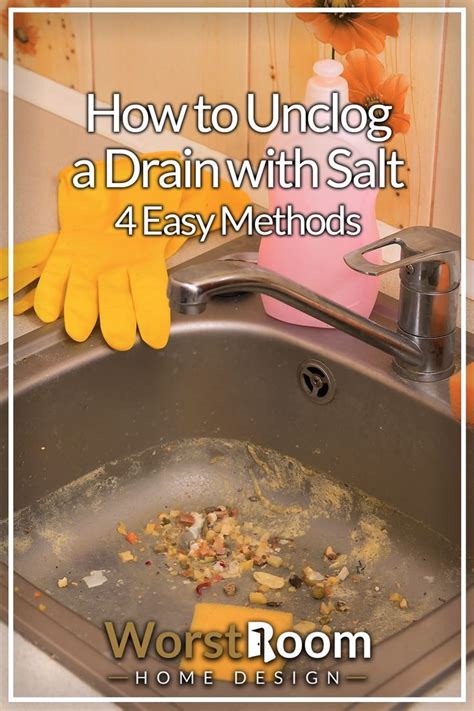 How To Unclog A Drain With Salt 4 Easy Methods Unclog Drain