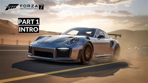 Forza Motorsport 7 Gameplay Walkthrough Part 1 Intro Full Game