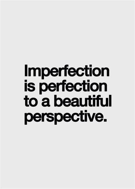 Imperfections Quotes. QuotesGram