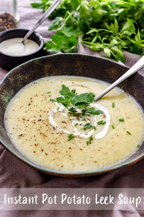 Instant Pot Potato Leek Soup Recipe Pressure Cooker Potato And Leek Soup