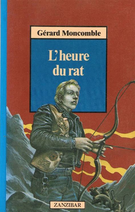 L Heure Du Rat G Rard Moncomble Fiche Livre Critiques