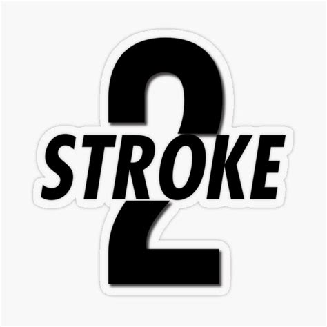 2 Stroke Sticker By Frnd Redbubble