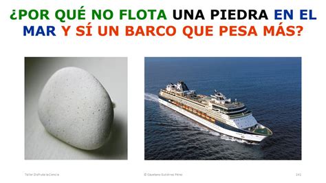 Disfrutalaciencia On Twitter ¿por QuÉ No Flota Una Piedra En El Mar Y SÍ Un Barco Que Pesa MÁs