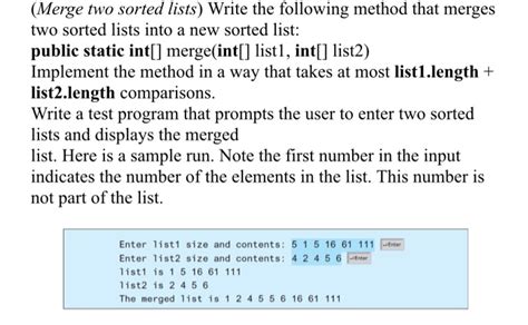 Solved Merge Two Sorted Lists Write The Following Method Chegg