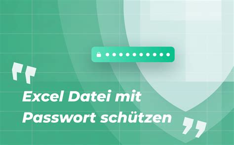 Excel Datei Mit Passwort Sch Tzen Wie Kinderspiel Kostenlos Unter