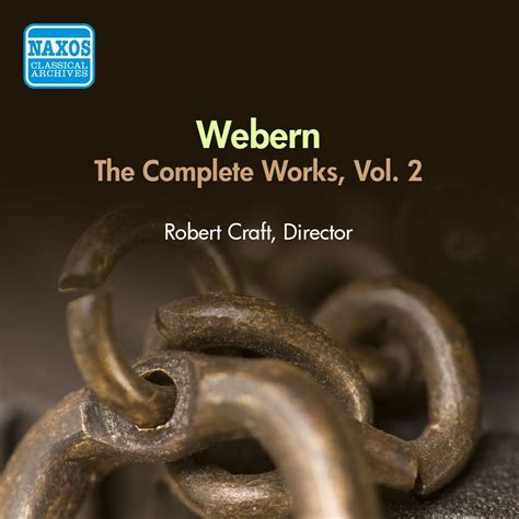 Webern A Works Complete Vol 2 Robert Craft 1957 Emmet