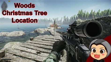 Woods Christmas Tree Location Escape From Tarkov YouTube