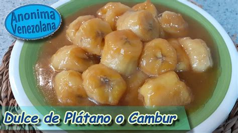 Dulce De Banana Pl Tano O Cambur Receta R Pida Y F Cil Youtube