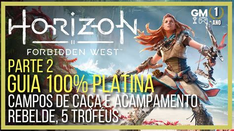 Horizon Forbidden West Parte 2 Guia 100 Platina Todos troféus e