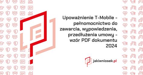 Upowa Nienie T Mobile Do Zawarcia Umowy Pe Nomocnictwo Pdf Wz R