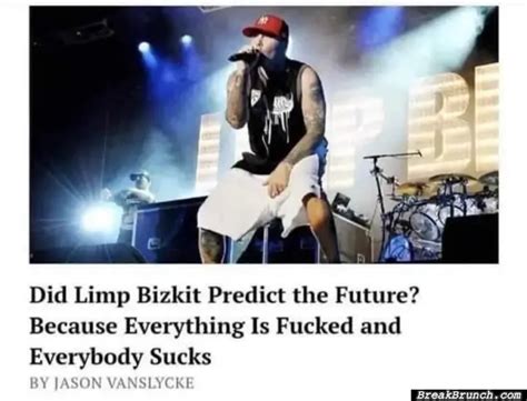 Limp Bizkit Predict The Future Breakbrunch