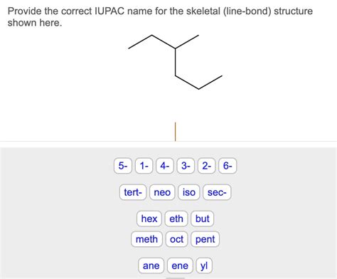 Provide The Correct Iupac Name For The Skeletal Line Bond Structure