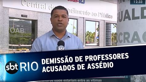 Demiss O De Professores Acusados De Ass Dio Youtube