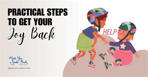 How To Get Your Joy Back How To Reclaim Your Happiness