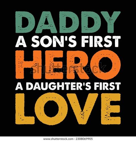 Daddy Sons First Hero Daughters First Stock Vector Royalty Free 2308069905 Shutterstock