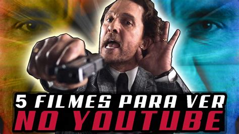 Filmes Muito Bons No Youtube De Gra A Filmes Completos Dublados